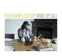 Poor Nameless Boy - Wake Up Call (Ep) [CD]