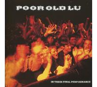 Poor Old Lu - In Their Final Performance [CASSETTE]