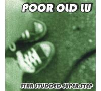 Poor Old Lu - Star Studded Super Step