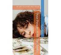 Poor People Hate This Truth: Wealth Snowballs After $100K