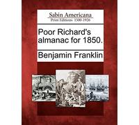 Poor Richard's Almanac for 1850.
