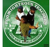 Poor Righteous Teachers - New World Order