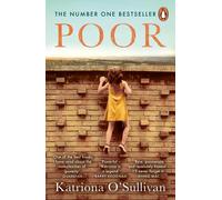 Poor: The No. 1 bestseller - 'Moving, uplifting, brave heroic' BBC Woman's Hour