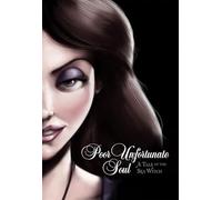 Poor Unfortunate Soul: a Tale of the Sea Witch (Disney Villains 3)