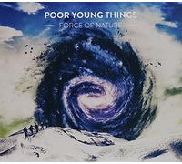 Poor Young Things - Force of Nature