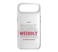 Poorly Planned Weirdly Confident Funny Statement Case for iPhone Air