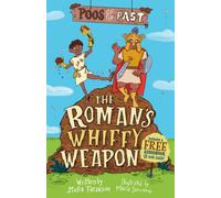 Poos of the Past 2: The Roman’s Whiffy Weapon