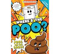 Poos on the Loose: Book 1 (Where's the Poo? - A Comic Book Story)