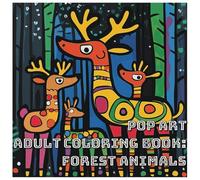 Pop Art Adult Coloring Book: Forest Animals