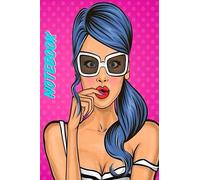 Pop Art Notebook: Pop Art Notebook Cover. The Pop Art design on the cover of the notebook is perfect for men, women, boys, girls, work, school and ... notebook that makes your dream come true.