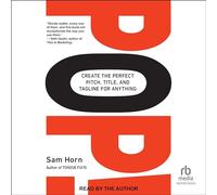 Pop!: Create the Perfect Pitch, Title, and Tagline for Anything