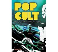 Pop Cult: Religion and Popular Music