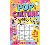 pop culture crossword puzzles 50+ Fun and Addictive Puzzles: A Brain-Boosting Collection of Trivia-Filled Crossword Puzzles Covering Movies, TV, ... for All Pop Culture Fans (Crossword Series)
