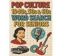 Pop Culture from the 1940s, 50s, & 60s Word Search Puzzle Book: Word Search with Large Print about Pop culture from the 1940s, 50s, & 60s with More | ... Gift for Vacations, Holidays and Free Times.
