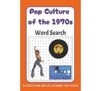 Pop Culture of the 1970s Word Search Puzzle Book: Word Searches with Easy to Read Print about Pop Culture of the 1970s, 1970s Music, the 1970s and ... … Gift for Vacations, Holidays and Free Times