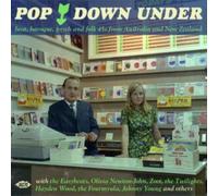Pop Down Under: Beat, Baroque, Psych and Folk 45s from Australia and New Zealand