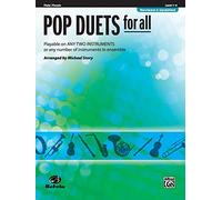 Pop Duets for All: Flute, Piccolo: Playable on Any Two Instruments or Any Number of Instruments in Ensemble (Pop Instrumental Ensembles for All)
