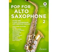 Pop for Alto Saxophone 2 Band 2: 12 Pop-Hits in Easy Arrangements with Additional 2nd Part: 12 Pop-Hits in Easy Arrangements with additional 2nd part. Vol. 2. 1-2 alto saxophones.