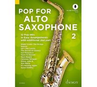 Pop For Alto Saxophone 2 Vol. 2 1-2 alto saxophones Various Schot