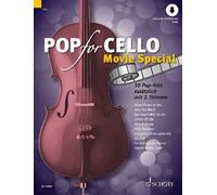 Pop for Cello MOVIE SPECIAL 1-2 cellos (easy) with Online material 10 Pop-Hits z