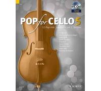 Pop for Cello Vol. 5 1-2 cellos (easy) with CD 12 Pop-Hits zusätzlich mit 2. Sti