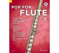Pop for Flute 3 Band 3: 12 Pop-Hits in Easy Arrangements with Additional 2nd Part: 12 Pop-Hits in Easy Arrangements with additional 2nd part. Vol. 3. 1-2 flutes.