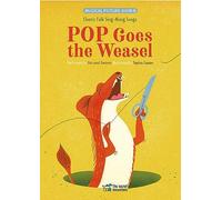 Pop Goes the Weasel: Classic Folk Sing-Along Songs (Classic Sing-Along Folk Songs)