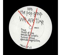 Pop Group - We Are Time