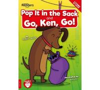 Pop it in the Sack & Go, Ken, Go! (BookLife Readers)
