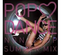Pop Loves Dance: Non-Stop Summer Mix / Various