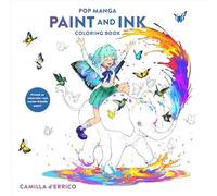 Pop Manga Paint and Ink Coloring Book