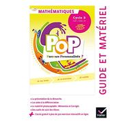 POP - Maths Cycle 3 Ed. 2019 - Guide pédagogique + accès numérique: Guide et matériel