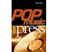 Pop Music And The Press (Sound Matters)