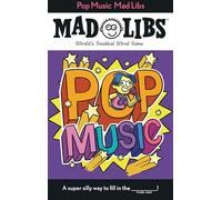 Pop Music Mad Libs: World's Greatest Word Game