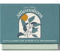 Pop Open Affirmations: Little Cards for Strength & Empowerment