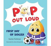 Pop Out Loud: First Day of Soccer: 2
