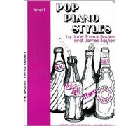 Pop Piano Styles Level 1 (The Bastien Piano Library)