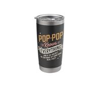 Pop Pop Knows Everything for Grandpa Fun Generational Quote Stainless Steel Insulated Tumbler