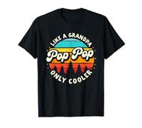 Pop Pop Like a Grandpa Only Cooler Funny Father's Day T-Shirt