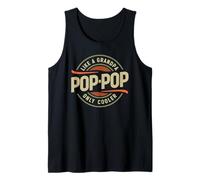 Pop-Pop Like a Grandpa Only Cooler Funny Grandpa Tank Top