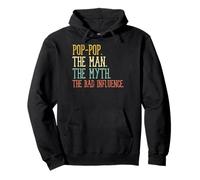 Pop-Pop Man Myth Bad Influence Fathers Day Grandpa Granddad Pullover Hoodie