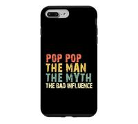 Pop-Pop The Man The Myth Bad Influence PopPop Funny Vintage Case for iPhone 7 Plus/8 Plus