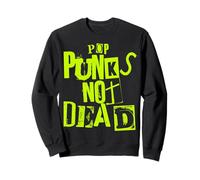 Pop Punks Not Dead - Vintage Grunge - Pop Punk Is Not Dead Sweatshirt