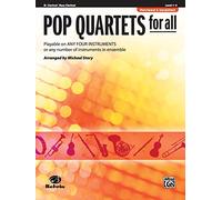 Pop Quartets for All: B-Flat Clarinet, Bass Clarinet: Playable on Any Four Instruments or Any Number of Instruments in Ensemble (Instrumental Ensembles for All)