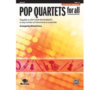 Pop Quartets for All: Horn in F: Playable on Any Four Instruments or Any Number of Instruments in Ensemble (Pop Instrumental Ensembles for All)