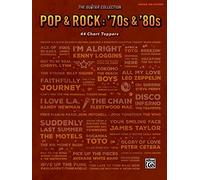 Pop & Rock: '70s & '80s: 44 Chart Toppers: Guitar Tab (Guitar Collection)