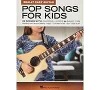 Pop Songs for Kids - Really Easy Guitar Series , Various.