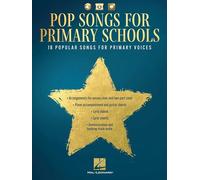 Pop Songs for Primary Schools - Piano Songbook | 18 Popular Songs for Primary Voices | Beginner Friendly Unison and Two Part Arrangements with Chords Videos Backing Tracks