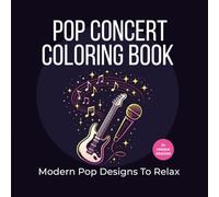 Pop Star Inspired Coloring Book: 24 Generic Pop Culture Scenes: Pop Star Aesthetics • Concert & Music Vibes • Single-Sided Pages