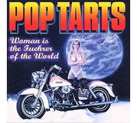 Pop Tarts - Woman Is the Fuehrer of the